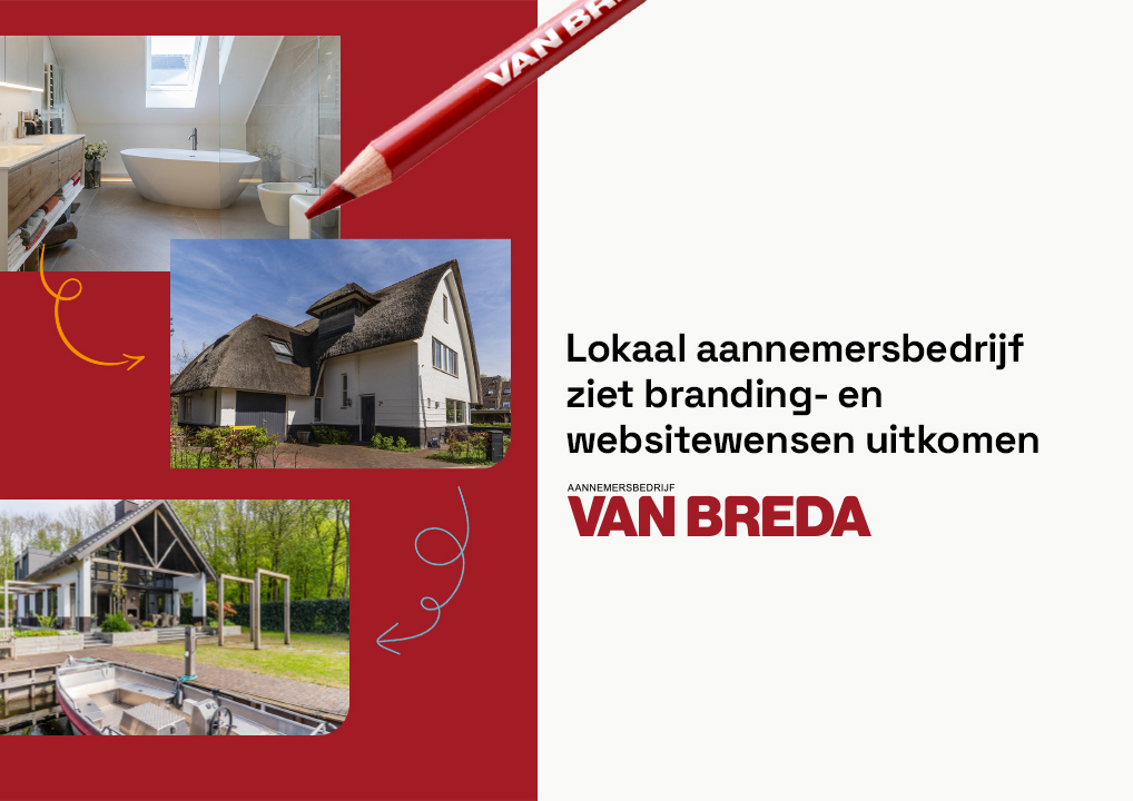 Branding logo huisstijl creatieve campagne beurs website social - design Van Breda aannemersbedrijf door merkversterkend reclamebureau Activates uit Sassenheim Teylingen Bollenstreek